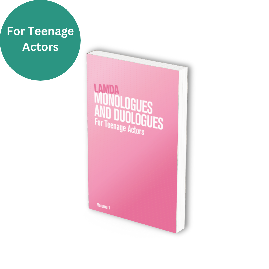 Monologues and Duologues for Young Actors & Teenage Actors LAMDA